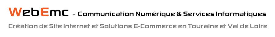 WebEmc - Agence de communication numÃ©rique - CrÃ©ation de site internet et solutions E-Commerce en Touraine et Val-de-Loire